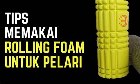 BoKeP InDoNeSiA XnXx CoM solusi cepat foam rolling betis bersama pelari klub lari interval spesial image 4