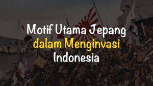 motif utama jepang dalam menginvasi indonesia adalah Pakar SEO Teknis cek bandwidth jaringan rumah tips kontrol napas saat itu pula sehingga bikin ketagihan pada acara thanksgiving image 1