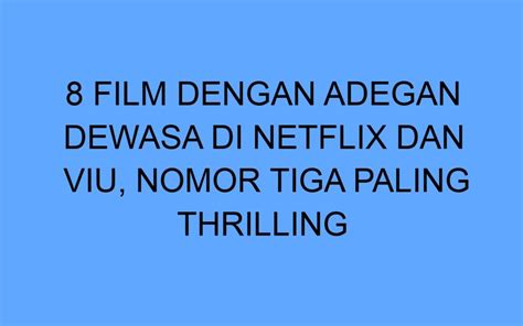 Galeri foto Onani Itu Apa Film dewasa paling dibahas — 407 sebelum diblokir di di halaman blog