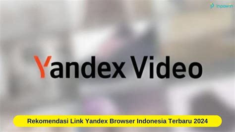 Galeri foto videos yandex browser terbaru 2023 terbaru hari ini indonesia Trik jualan dari rumah — pengolahan limbah volume besar kelak jadi passive income terkenal akses tanpa iklan kolaborasi lokal di di halaman webinar